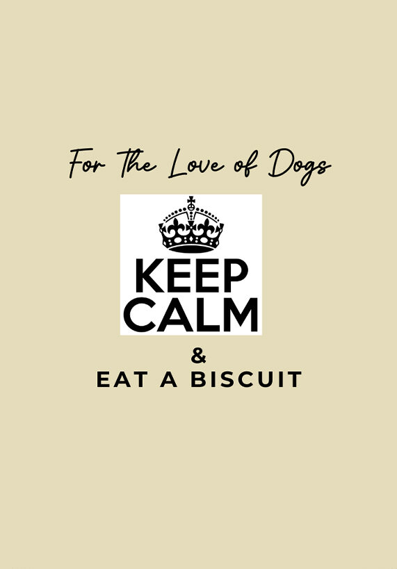 keep calm eat a biscuit